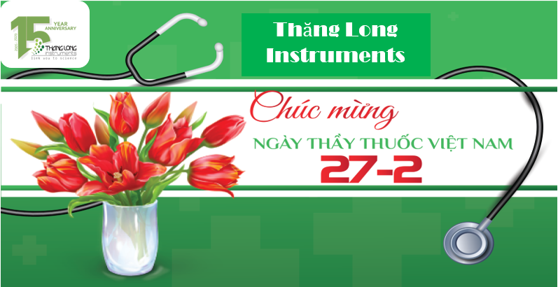 Thăng Long Instruments chúc mừng ngày thầy thuốc Việt Nam 27/02