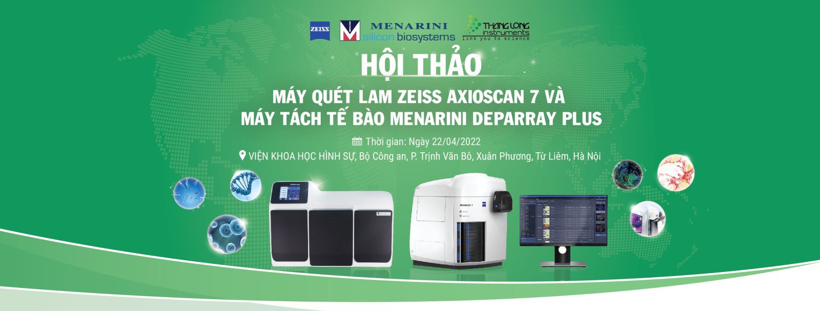 HỘI THẢO MÁY QUÉT LAM ZEISS AXIOSCAN 7 VÀ MÁY TÁCH TẾ BÀO MENARINI DEPARRAY PLUS