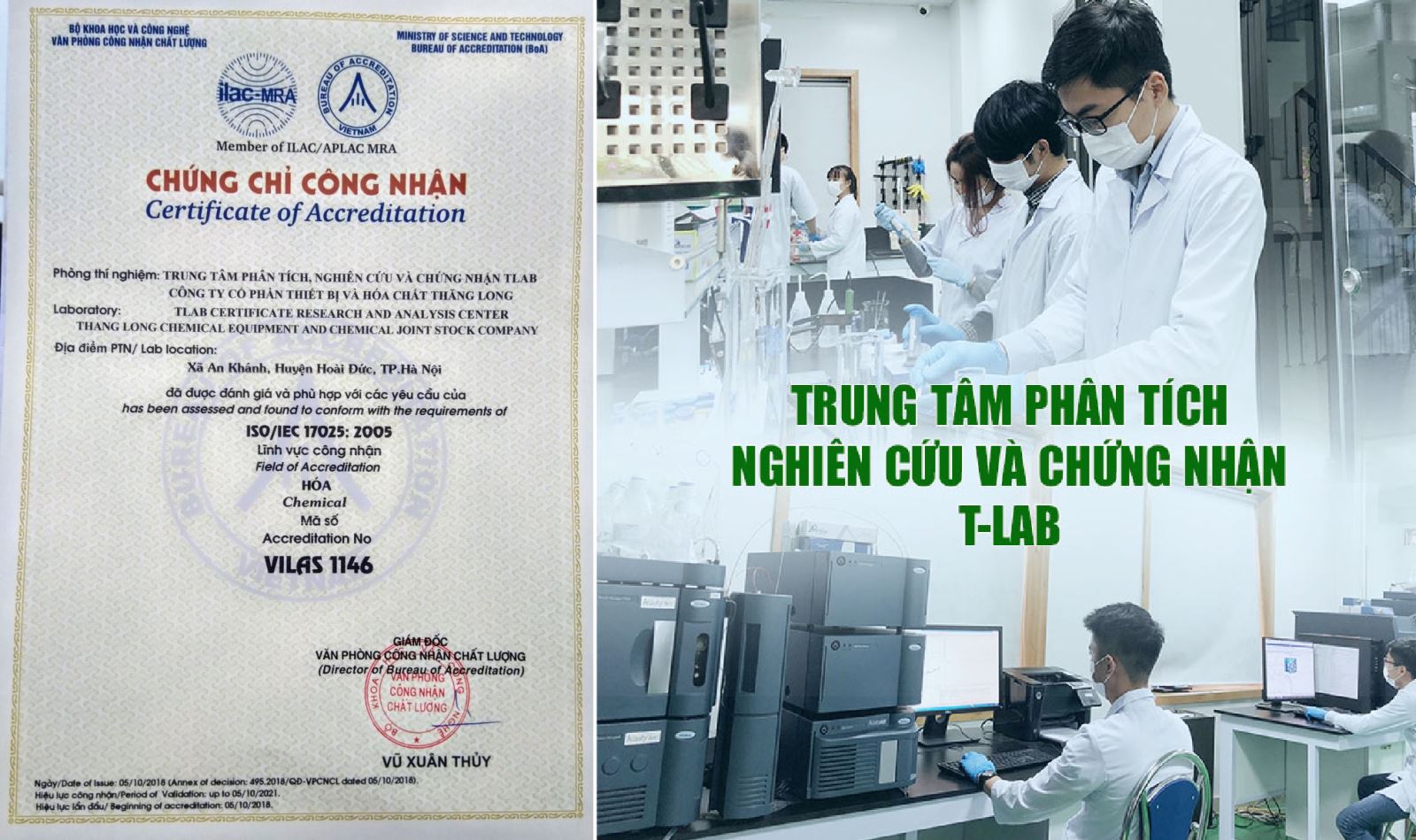 T-lab được cấp chứng chỉ công nhận phù hợp với các yêu cầu ISO/IEC 17025:2005
